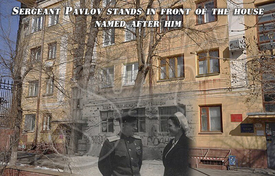 Sergeant Pavlov stands in front of the house named after him Sergeant Pavlov stands in front of the house named after him