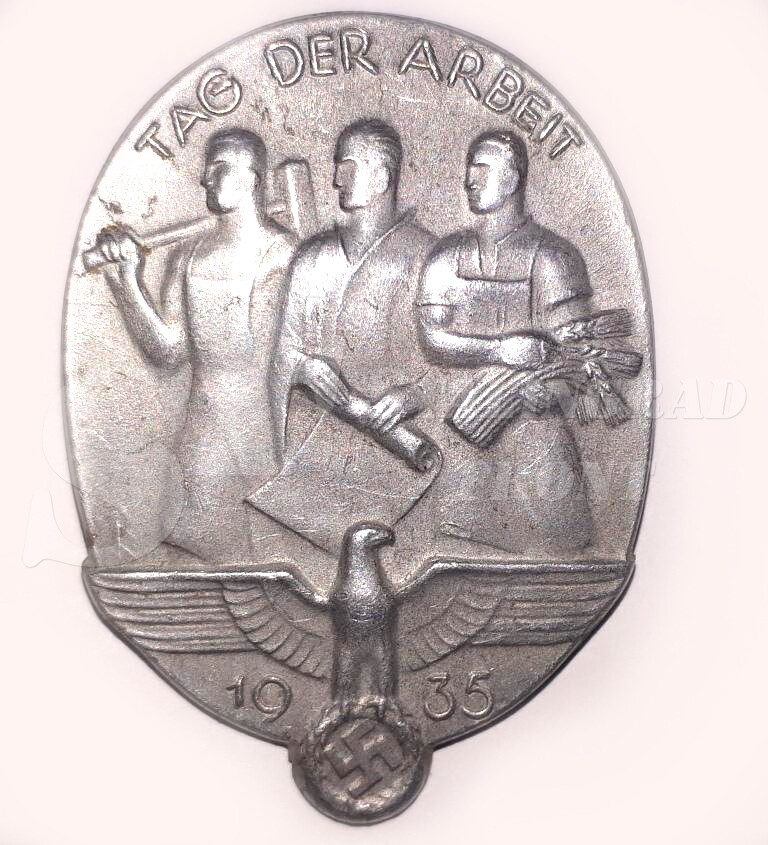 Memorable badge of the 3 Reich “Tag Der Arbeit”